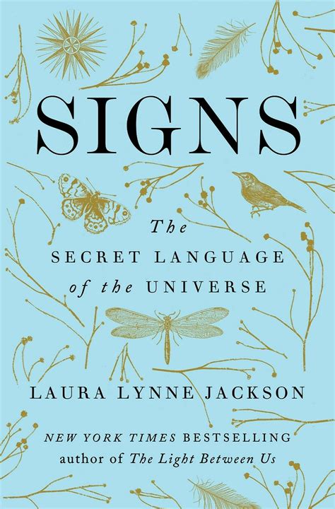 Read Signs The Secret Language Of The Universe By Laura Lynne Jackson