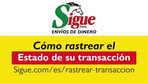 Sigue envio de dinero. About Sigue Envios de Dinero. Sigue® is your trusted source for fast, secure, and convenient money transfer services. With Sigue®, you can send money to your family and friends all over the world, with options to send money in person, online, or through our user-friendly SigueApp. 