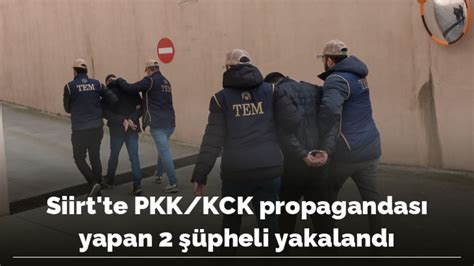 Siirt’te PKK/KCK propagandası yapan 2 şüpheli yakalandıs