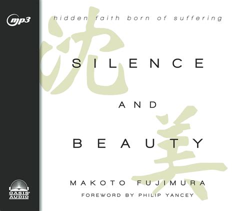 Read Online Silence And Beauty Hidden Faith Born Of Suffering By Makoto Fujimura