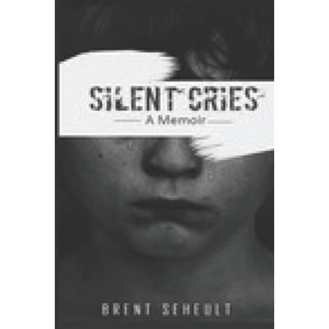 Silent Cries A Memoir