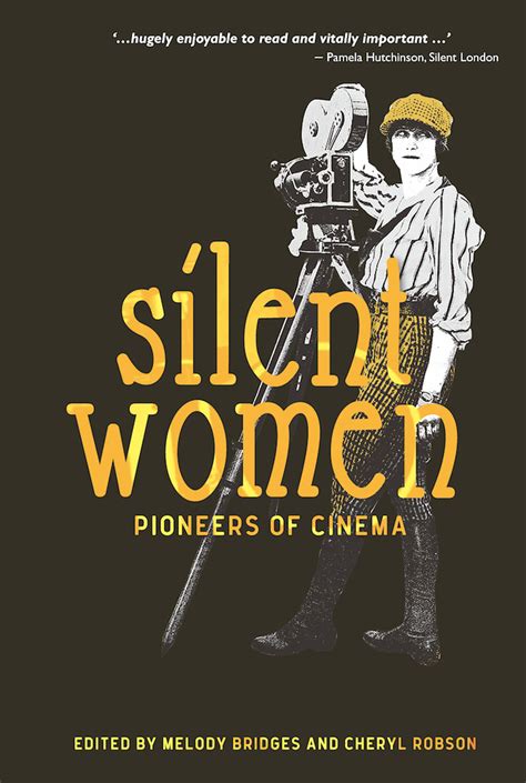 Silent Women Pioneers of Cinema