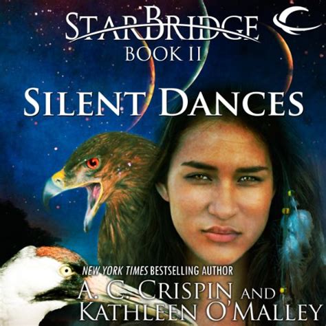 Read Online Silent Dances Starbridge 2 By Ac Crispin