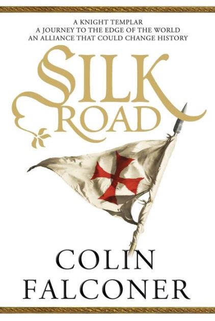 Read Silk Road By Colin Falconer