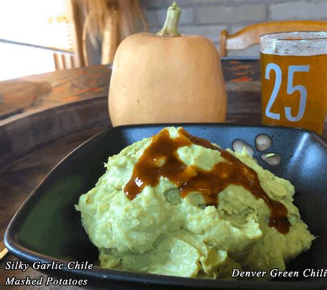 Silky Garlic Chile Mashed Potatoes - Denver Green Chili