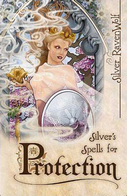 Silver s Spells for Protection