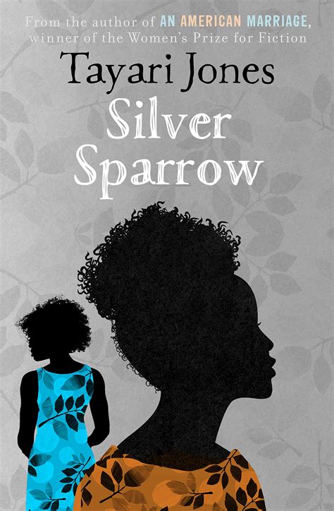 Read Online Silver Sparrow By Tayari Jones