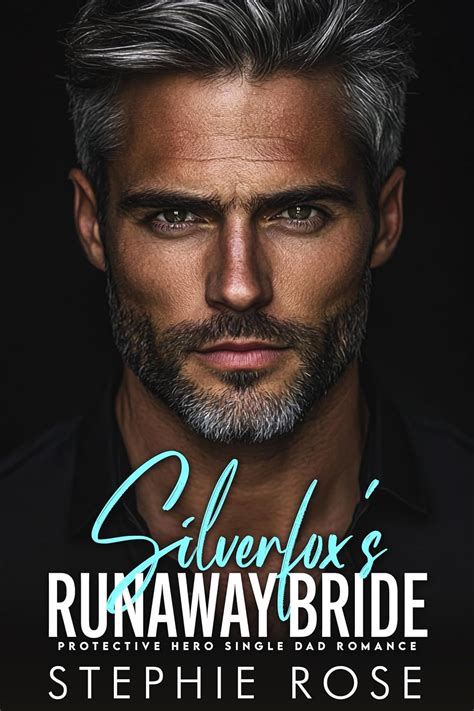 Read Silverfox's Runaway Bride (Irrevocably Yours #3)