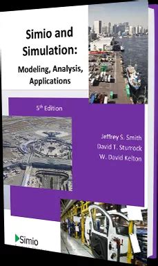 Full Download Simio And Simulation Modeling Analysis Applications 5Th Edition  Economy By Jeffrey S Smith