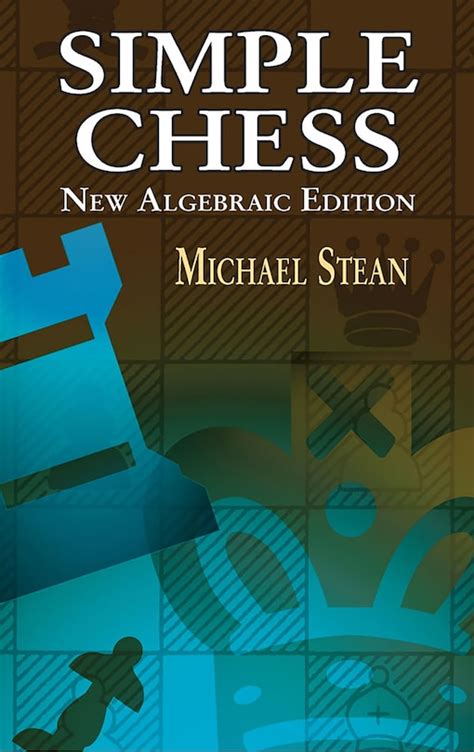 Simple Chess: 1-28: Michael Stean • lichess.org