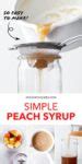 Simple Homemade Peach Syrup - Oh, How Civilized