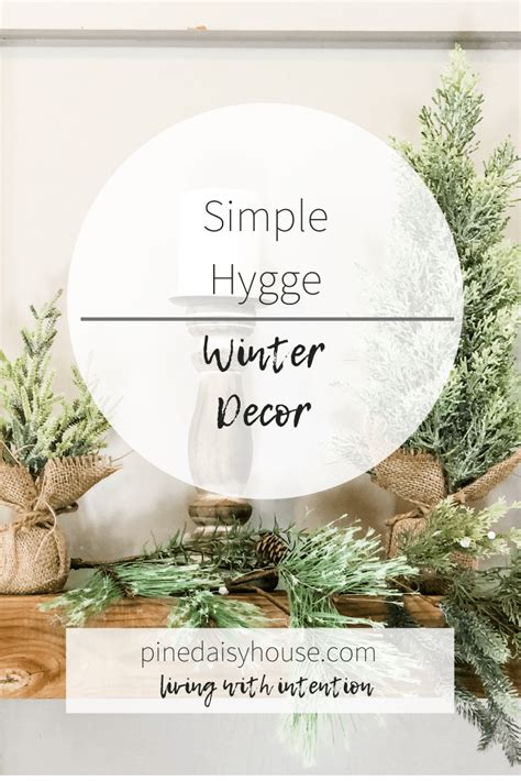 Simple Hygge Winter Decor - PDH