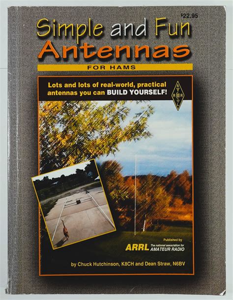 Simple and fun antennas for hams pdf.  Your practical experience will bring your antenn...