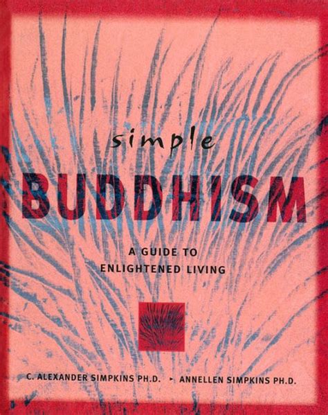 Simple buddhism a guide to enlightened living simple series. - L' ipogeo di trebio giusto sulla via latina.