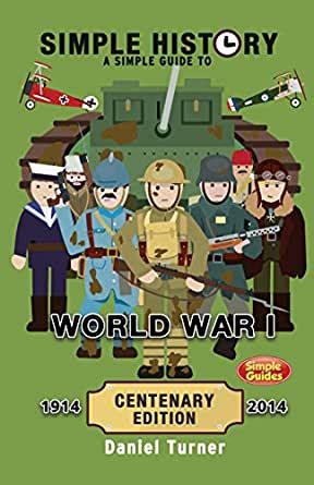 Simple history a simple guide to world war i by daniel turner. - Geociências no brasil, a contribuição britânica..