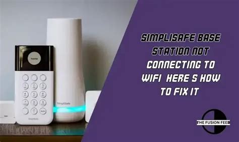 SimpliSafe Base Station not connecting to Wifi guide