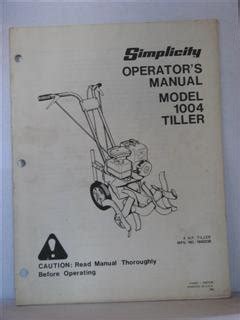 Simplicity model 1004 4 hp tiller operators manual by simplicity. - Hamilton beach rice cooker manual 37538h.