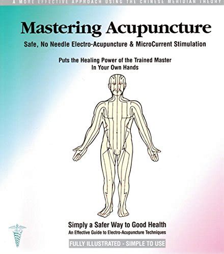 Simply a safer way an effective guide to electro acupuncture. - Instructions du compteur intelligent liberty 100.