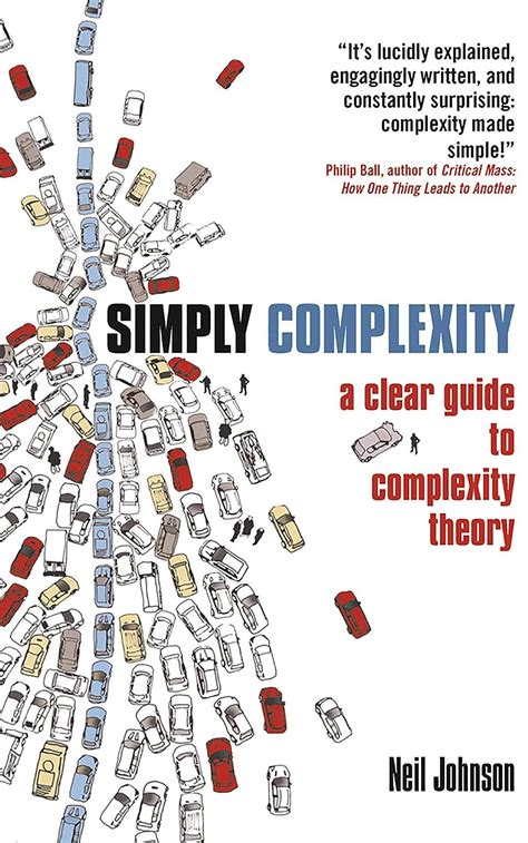 Simply complexity a clear guide to theory neil johnson. - Es la vida como esta una guía para escribir tu primera novela en seis meses.
