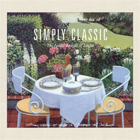 Read Online Simply Classic By Junior League Of Seattle