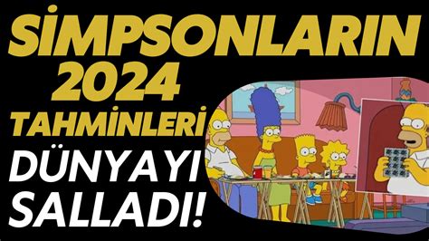 Simpsonların 2024 Türkiye Tahminleri: İlginç Kehanetler TikTok.