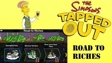 This is a community for discussing items related to The Simpsons: Tapped Out mobile game. Members Online • ... I would check your inventory for the new character that triggers road to riches. Reply reply schlitz91 .... 