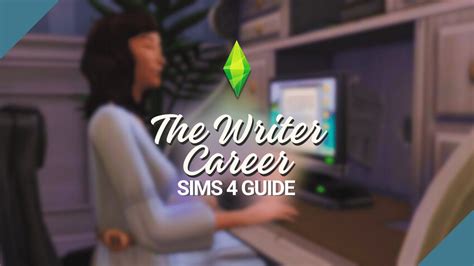 Sims 4 Writer Career