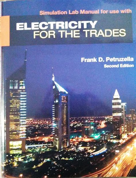 Simulation lab manual for use with electricity for the trades 2nd edition. - Www ificbank bd gb manual 2007.
