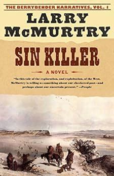 Read Sin Killer The Berrybender Narratives 1 By Larry Mcmurtry