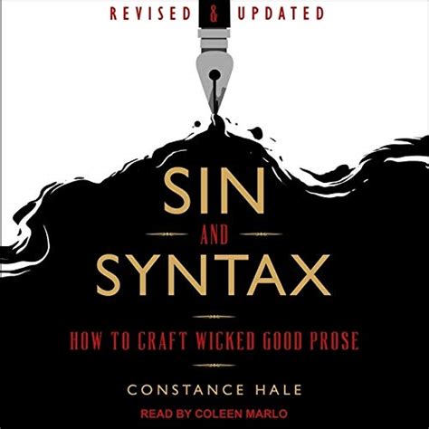 Read Sin And Syntax How To Craft Wickedly Effective Prose By Constance Hale