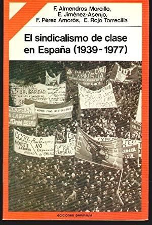 Sindicalismo de clase en españa (1939 1977). - Flamenco s guitar guide by david leiva guia de la.