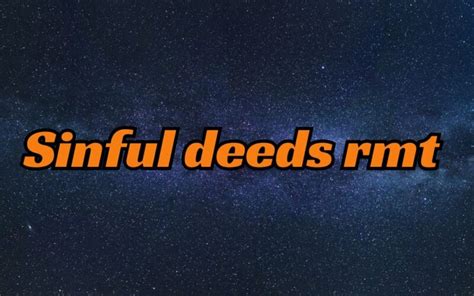 Sinful deeds rmt. Things To Know About Sinful deeds rmt. 
