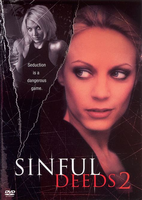Sinful Deeds: Directed by Dante Giove. With Syren, Brad Bartram, John Crown, Angelica Sin. The star performer at an exotic dance club fears she may be next when her co-workers fall victim to an unseen danger.