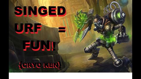 Singed urf. Our Anivia URF Build for LoL Patch 13.3 is updated daily with the best Anivia runes, items, counters, skill order, build order, mythic items, summoner spells, trinkets, and more. METAsrc calculates the best Anivia build based on data analysis of Anivia URF game match stats such as win rate, pick rate, KDA, ban rate, etc. 