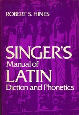 Singers manual of latin diction and phonetics by robert stephan hines. - Study guide answers for romeo and juliet.