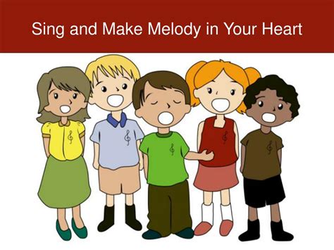 Singing and Making Melody With Your Heart - Bradley Church …