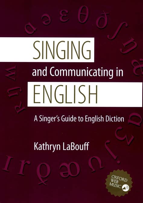Full Download Singing And Communicating In English A Singers Guide To English Diction By Kathryn Labouff