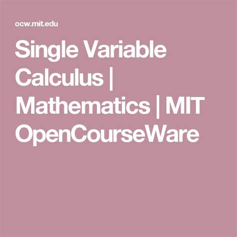 Single Variable Calculus Mathematics - MIT OpenCourseWare