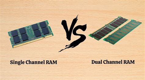 Single channel vs dual channel ram