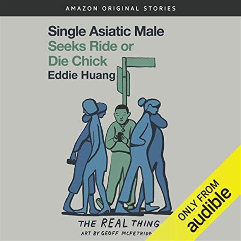 Read Online Single Asiatic Male Seeks Ride Or Die Chick The Real Thing Collection By Eddie Huang