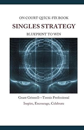 Full Download Singles Strategy Blueprint To Win  Quickfix Book By Grant Grinnell