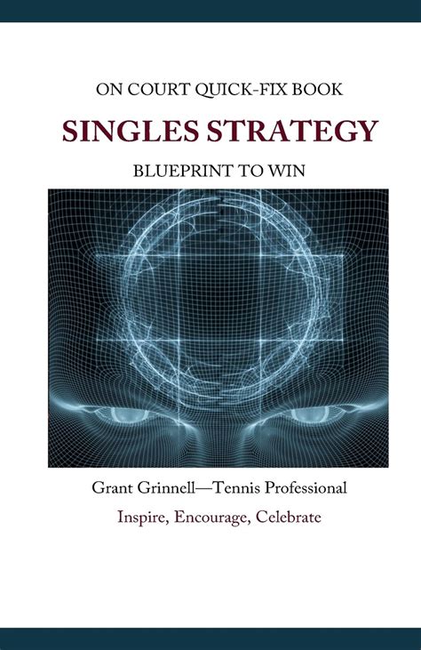 Read Singles Strategy Blueprint To Win  Quickfix Book By Grant Grinnell
