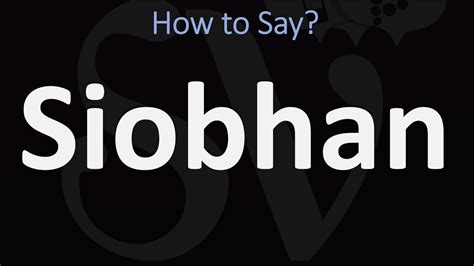 Siobhan pronunciation. Things To Know About Siobhan pronunciation. 