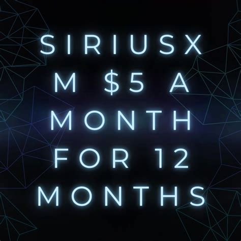 Siriusxm $5 a month for 12 months. Take SiriusXM anywhere with All Access (App Only) Plan! Get 425+ channels for any occasion or activity, plus podcasts & video. ... $1 for 3 months Then $9.99/mo. Plus tax. New subscribers only. Cancel online anytime. Offer Details below. What You Get. ... OFFER DETAILS: Subscribe and get your first 3 month for $1.00. A credit card is required. 