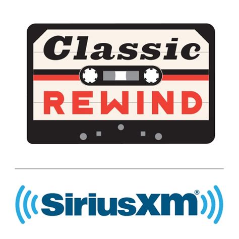 Siriusxm classic rewind. Stream SiriusXM on the go and at home. Listen to music, live sports radio, the best talk and entertainment radio. Sign up for your 30-day free trial and login to start listening today! 