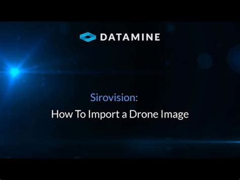 Sirovision: Drone Image Import - YouTube