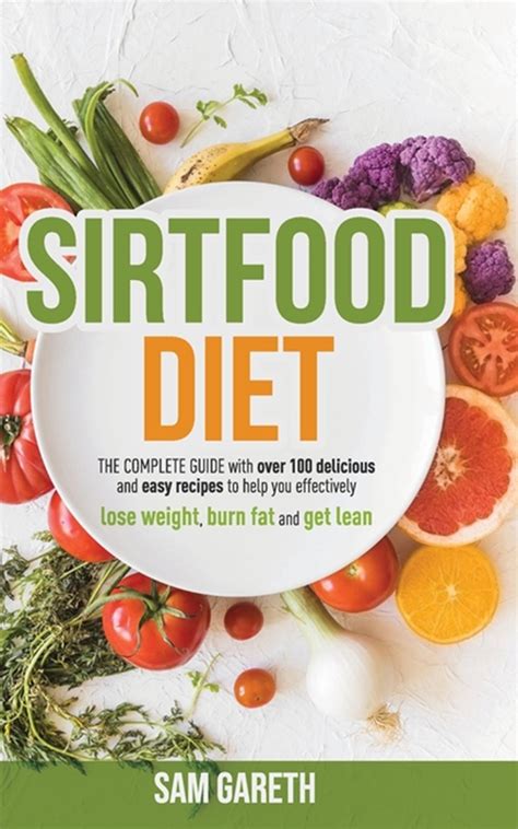 Sirtfood diet the complete diet guide with delicious recipes to burn fat lose weight and get lean. - 2009 aerolite travel trailler owners manual.