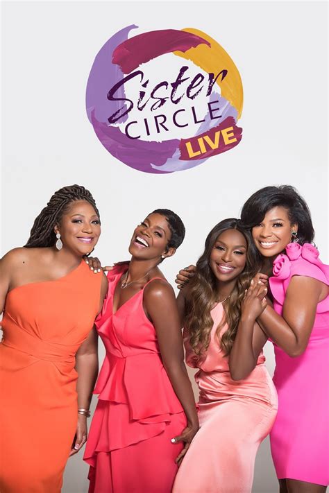 Sister circle. Apr 13, 2020 · The nationally syndicated talk show “Sister Circle” has been canceled after three seasons. Tegna Inc., which produced the daily chatfest aimed at black women, confirmed the cancellation… 