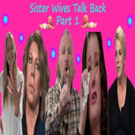 Sister wives talk back part 2 full episode. Tell All: Part 2. In the continuation of the most moving Sister Wives Tell All yet, the looming question from part 1 is finally answered; Was Meri's desire to buy the Utah bed and breakfast a way out of the family for good? ← Previous Episode. 