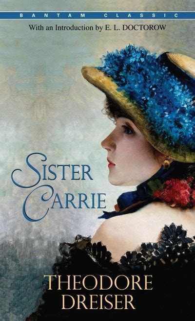 Full Download Sister Carrie By Theodore Dreiser